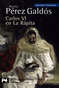 Libro: Episodios nacionales. Cuarta serie - 07 Carlos VI en La Rápita - Pérez Galdós, Benito
