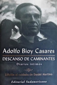 Libro: Descanso de caminantes - Bioy Casares, Adolfo
