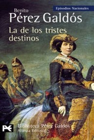 Libro: Episodios Nacionales Cuarta Serie - 10 La de los Tristes Destinos - Pérez Galdós, Benito