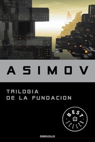 Libro: Trilogía de la Fundación - Asimov, Isaac