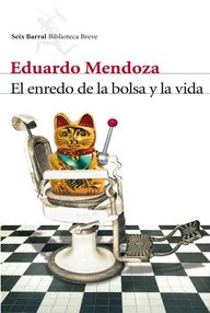 Libro: El detective loco - 04 El enredo de la bolsa y la vida - Eduardo Mendoza
