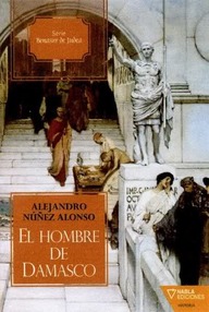 Libro: Benasur - 02 El hombre de Damasco - Núñez Alonso, Alejandro