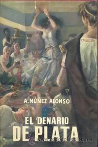 Libro: Benasur - 03 El denario de plata - Núñez Alonso, Alejandro