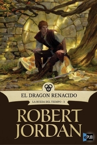 Libro: La Rueda del Tiempo - 03 El Dragón Renacido - Jordan, Robert