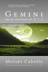 Libro: Multiverso - 02 Gemini - Cabello Alemán, Moisés