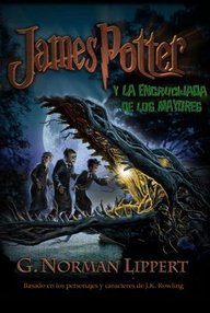 Libro: James Potter - 01 James Potter y la encrucijada de los mayores - Lippert, George Norman