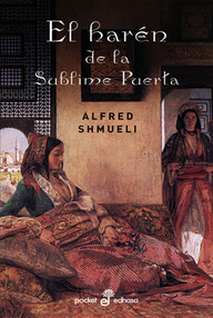 Libro: El harén de la sublime puerta - Shmueli, Alfred