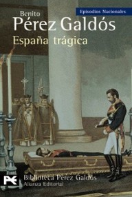 Libro: Episodios nacionales. Quinta serie - 02 España trágica - Pérez Galdós, Benito