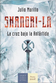 Libro: Shangri-La, la cruz bajo la Antártida - Murillo Llerda, Julio