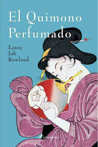 Libro: Sano Ichiro - 09 El quimono perfumado - Rowland, Laura Joh