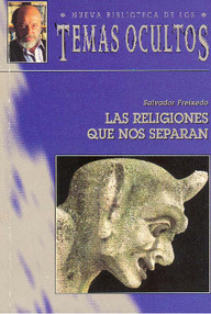 Libro: Las religiones que nos separan - Freixedo, Salvador