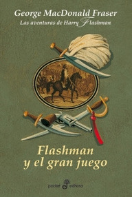 Libro: Flashman - 09 Flashman y el gran juego - Fraser, George MacDonald