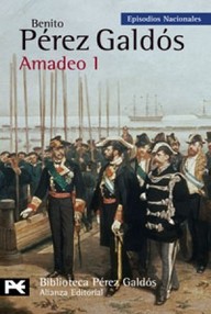 Libro: Episodios nacionales. Quinta serie - 03 Amadeo I - Pérez Galdós, Benito