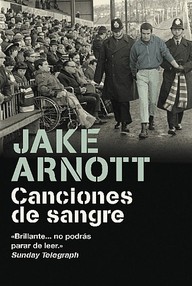 Libro: The Long Firm - 02 Canciones de sangre - Arnott, Jake