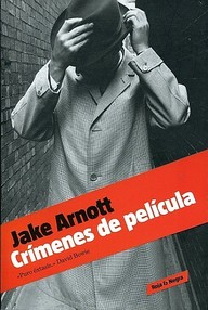 Libro: The Long Firm - 03 Crímenes de película - Arnott, Jake