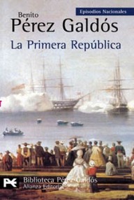 Libro: Episodios nacionales. Quinta serie - 04 La Primera República - Pérez Galdós, Benito