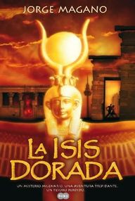 Libro: La Isis dorada - Magano, Jorge