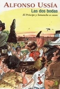 Libro: Marqués de Sotoancho - 06 Las dos Bodas - Ussía, Alfonso