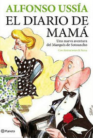 Libro: Marqués de Sotoancho - 10 El diario de Mamá - Ussía, Alfonso