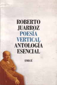 Libro: Poesía vertical. Antología esencial - Juarroz, Roberto
