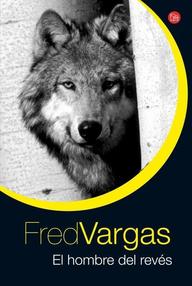 Libro: Comisario Adamsberg - 02 El hombre del revés - Vargas, Fred