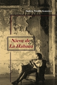 Libro: Nieve de La Habana - Portillo González, Andrés
