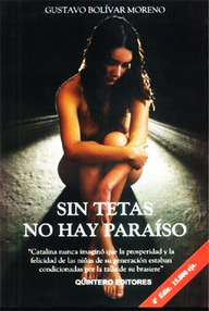 Libro: Sin tetas no hay paraíso - Bolívar Moreno, Gustavo