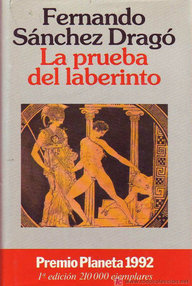 Libro: La prueba del laberinto - Sánchez Dragó, Fernando