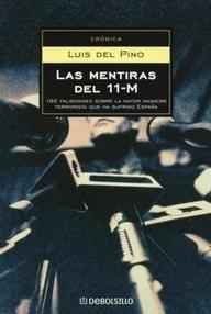 Libro: Las mentiras del 11-M - Pino, Luis del
