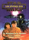 Los jóvenes Jedi - 02 La academia de la Sombra