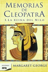 Libro: Memorias de Cleopatra - 01 La reina del Nilo - George, Margaret