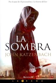 Libro: La sombra - Katzenbach, John