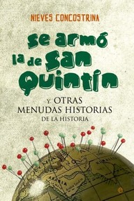 Libro: Se armó la de San Quintín - Concostrina, Nieves