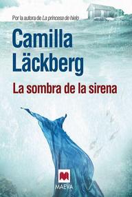 Libro: Fjällbacka - 06 La sombra de la sirena - Läckberg, Camilla