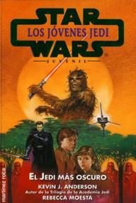 Libro: Los jóvenes Jedi - 05 El Jedi más oscuro - Anderson, Kevin J. & Moesta, Rebecca