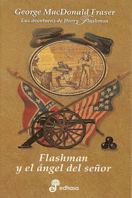 Libro: Flashman - 10 Flashman y el ángel del Señor - Fraser, George MacDonald