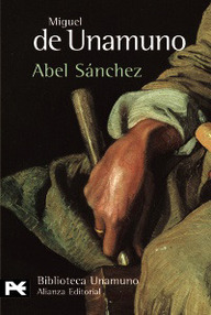 Libro: Abel Sánchez - Unamuno, Miguel de