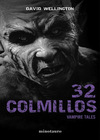 Vampire tales - 05 32 colmillos