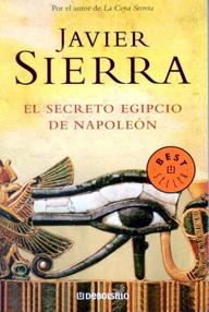 Libro: El secreto egipcio de Napoleón - Sierra, Javier