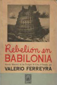 Libro: Rebelión en Babilonia - Ferreyra, Valerio