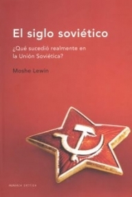 Libro: El siglo soviético - Lewin, Moshe
