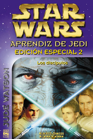 Libro: Star Wars: Aprendiz de Jedi - Especial 02 Los discípulos - Jude Watson