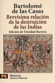 Libro: Brevísima relación de la destrucción de las Indias - Bartolomé de las Casas