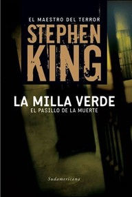Libro: El pasillo de la muerte (La milla verde) - King, Stephen (Richard Bachman)