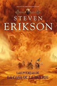 Libro: Malaz: el Libro de los Caídos - 02 Las puertas de la casa de la muerte - Erikson, Steven