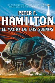 Libro: Trilogia del vacío - 01 El vacío de los sueños - Hamilton, Peter F.