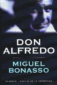 Libro: Don Alfredo - Miguel Bonasso