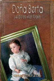 Libro: Doña Berta - Clarín, Leopoldo Alas