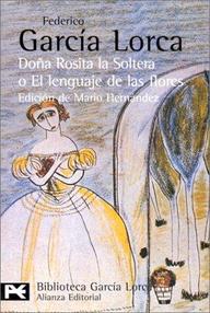 Libro: Doña Rosita la soltera o el lenguaje de las flores - García Lorca, Federico
