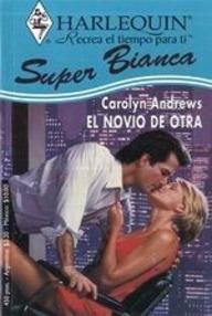 Libro: El novio de otra - Andrews, Carolyn